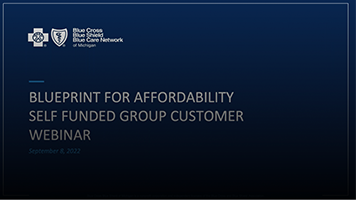 Blueprint for Affordability Self Funded Group Customer Webinar